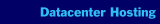 Datacenter Hosting